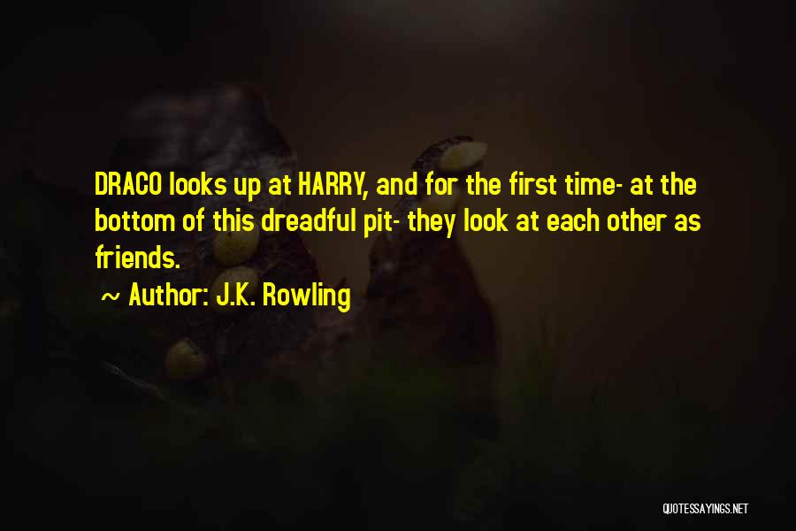 Draco Quotes By J.K. Rowling