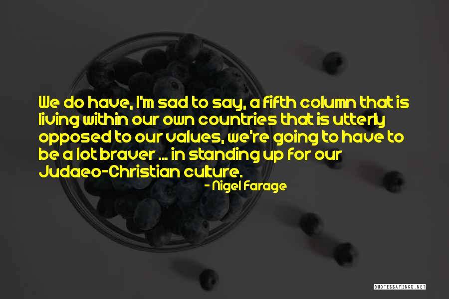 Draco Series Quotes By Nigel Farage Draco Series Quotes By Nigel Farage