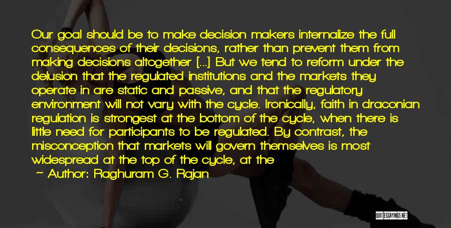 Draconian Quotes By Raghuram G. Rajan
