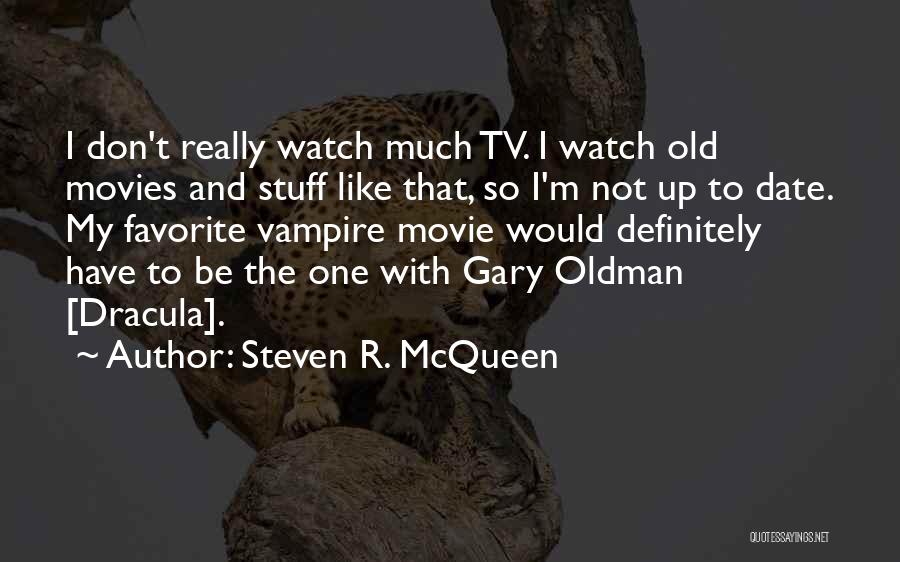 Dracula Gary Oldman Quotes By Steven R. McQueen