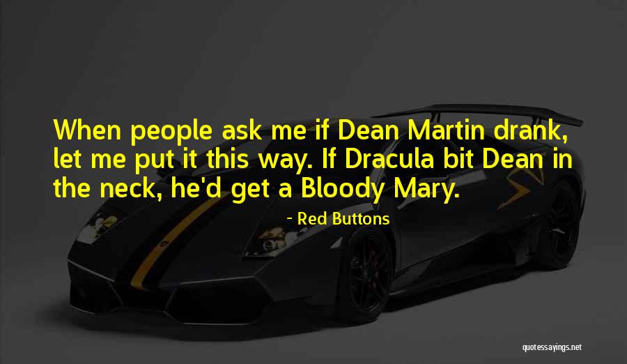 Dracula In Dracula Quotes By Red Buttons Dracula In Dracula Quotes By Red Buttons
