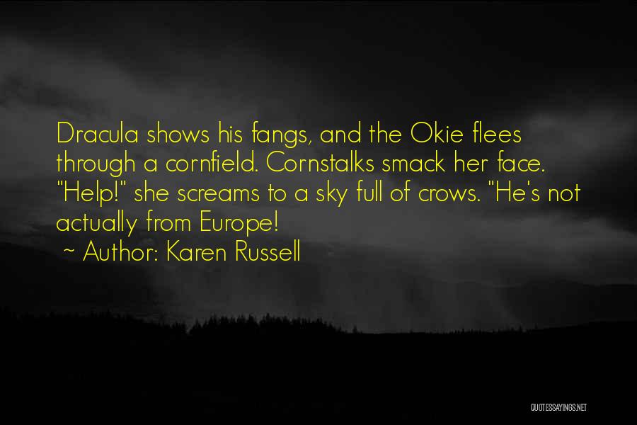 Dracula's Quotes By Karen Russell