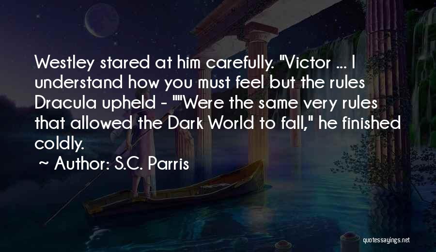 Dracula's Quotes By S.C. Parris