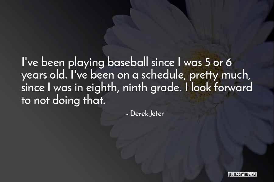 Dradab Quotes By Derek Jeter Dradab Quotes By Derek Jeter