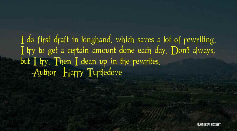 Draft Day Quotes By Harry Turtledove