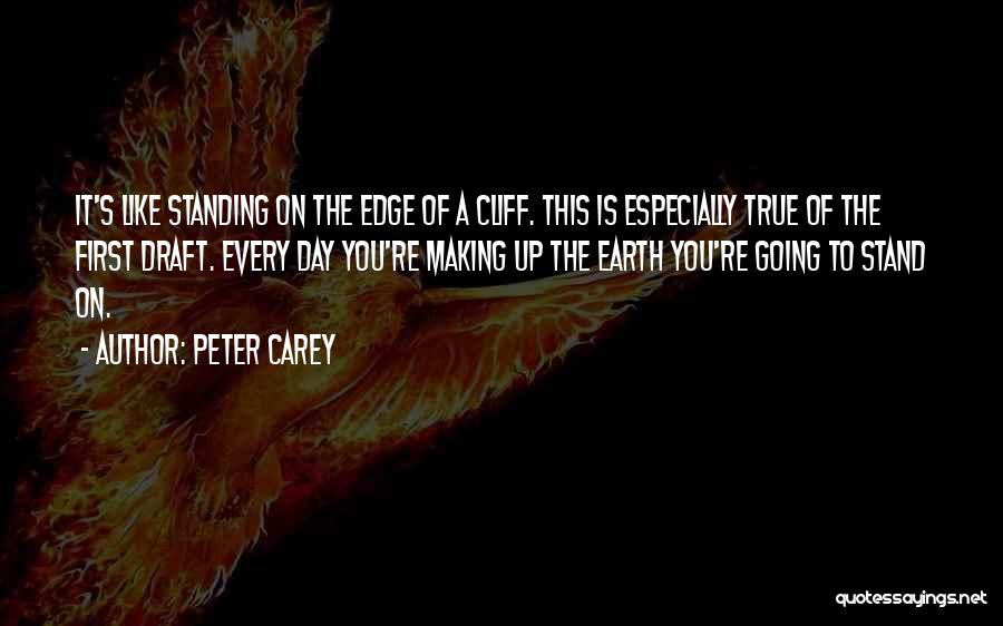 Draft Day Quotes By Peter Carey