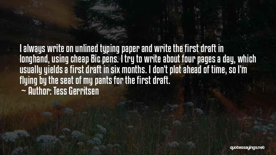 Draft Day Quotes By Tess Gerritsen