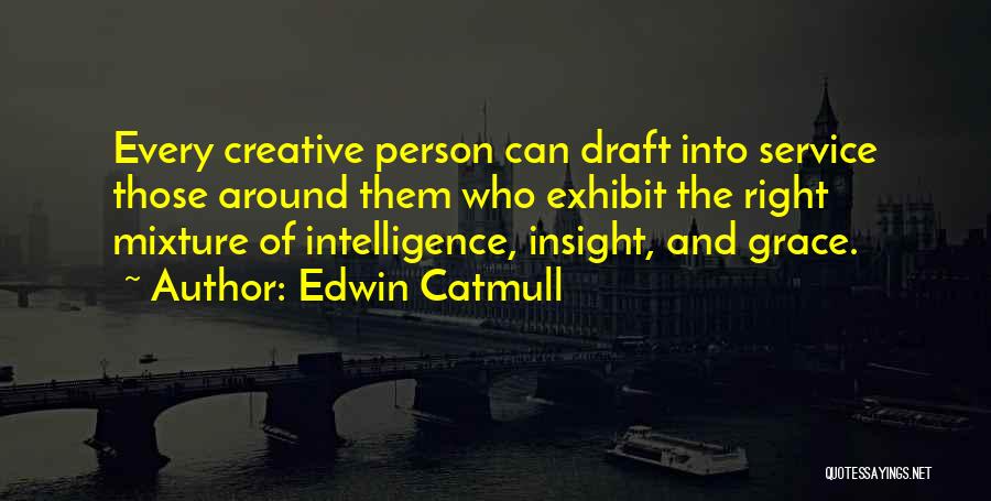 Draft Quotes By Edwin Catmull