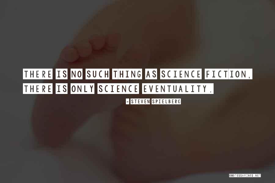 Drafted Architecture Quotes By Steven Spielberg