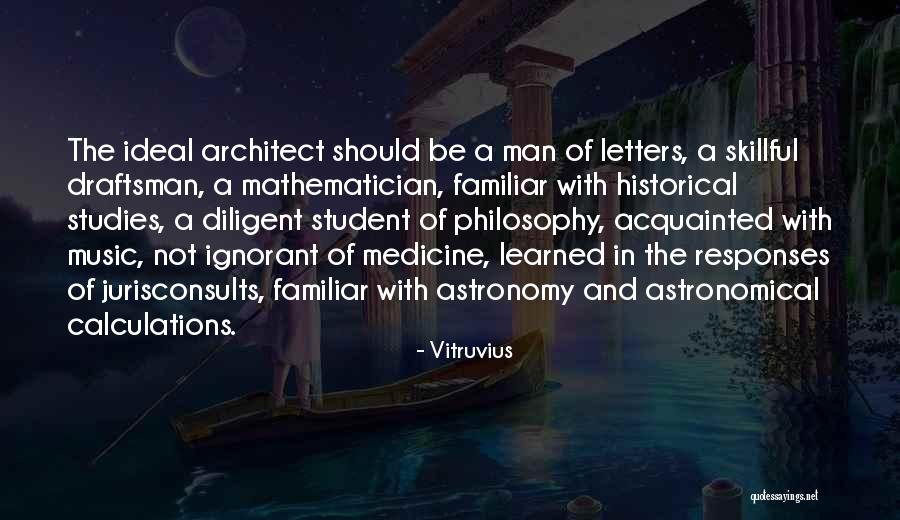 Draftsman Vs Architect Quotes By Vitruvius