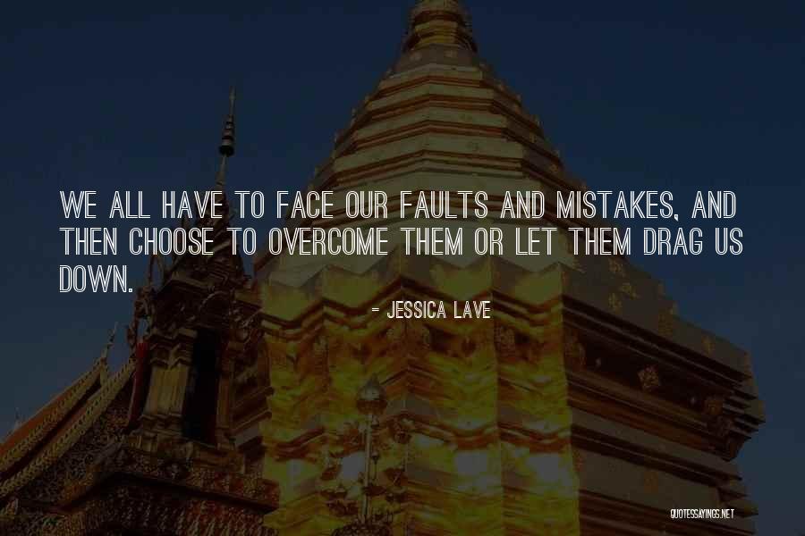 Drag U Down Quotes By Jessica Lave Drag U Down Quotes By Jessica Lave