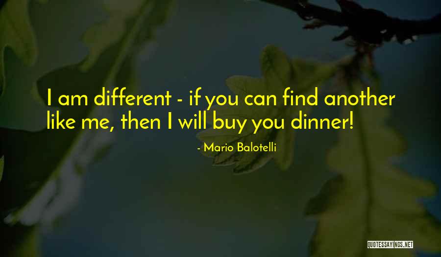 Dragana Micalovic Quotes By Mario Balotelli Dragana Micalovic Quotes By Mario Balotelli