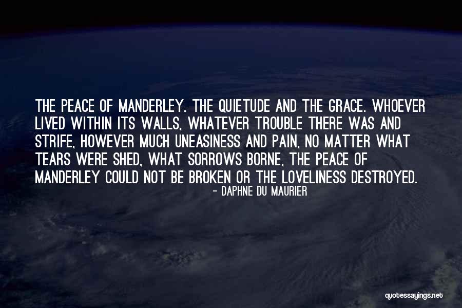 Dragarbrunnsgatan Quotes By Daphne Du Maurier Dragarbrunnsgatan Quotes By Daphne Du Maurier