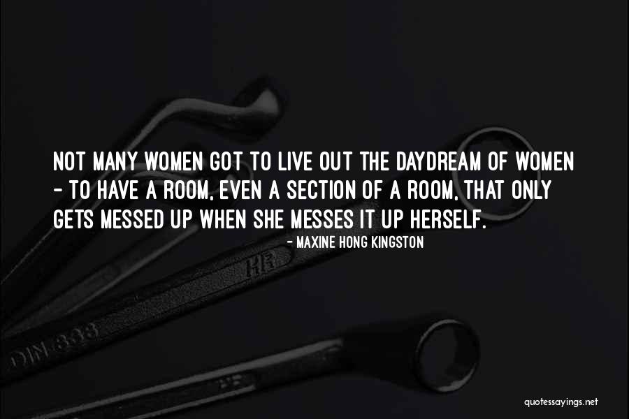 Dragged Into Sunlight Quotes By Maxine Hong Kingston Dragged Into Sunlight Quotes By Maxine Hong Kingston