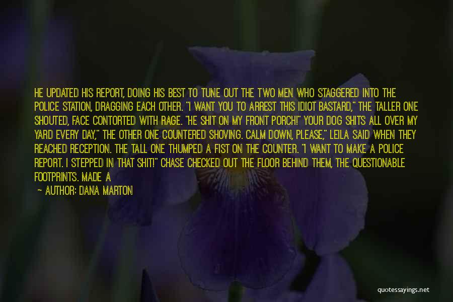 Dragging Down Quotes By Dana Marton