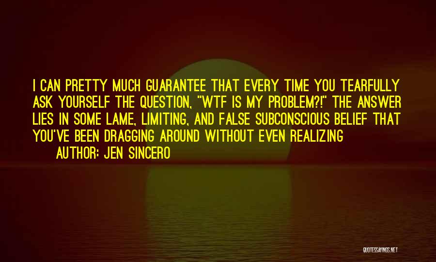 Dragging Quotes By Jen Sincero