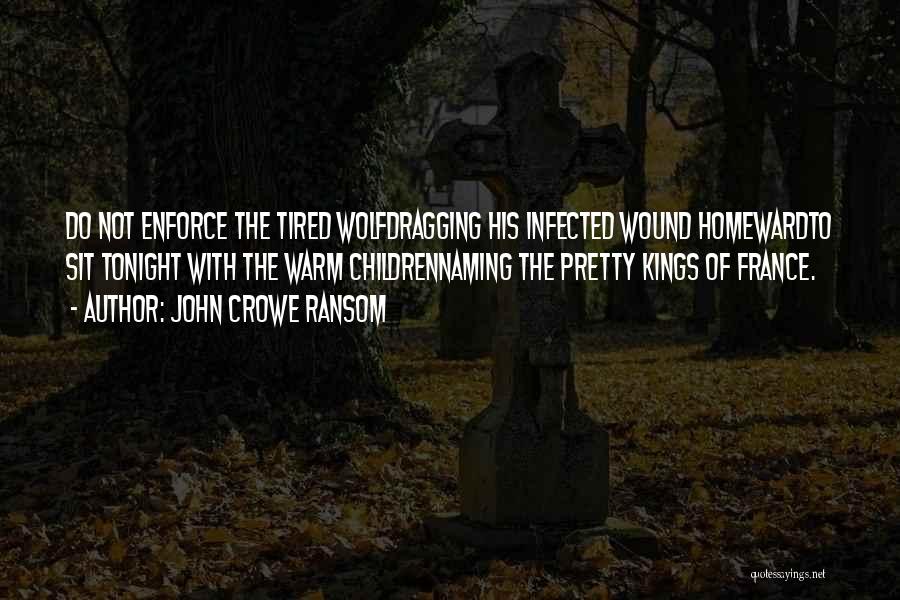 Dragging The Past Quotes By John Crowe Ransom