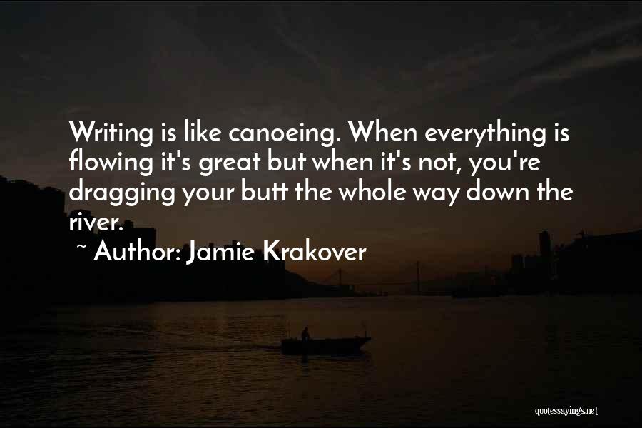 Dragging You Down Quotes By Jamie Krakover