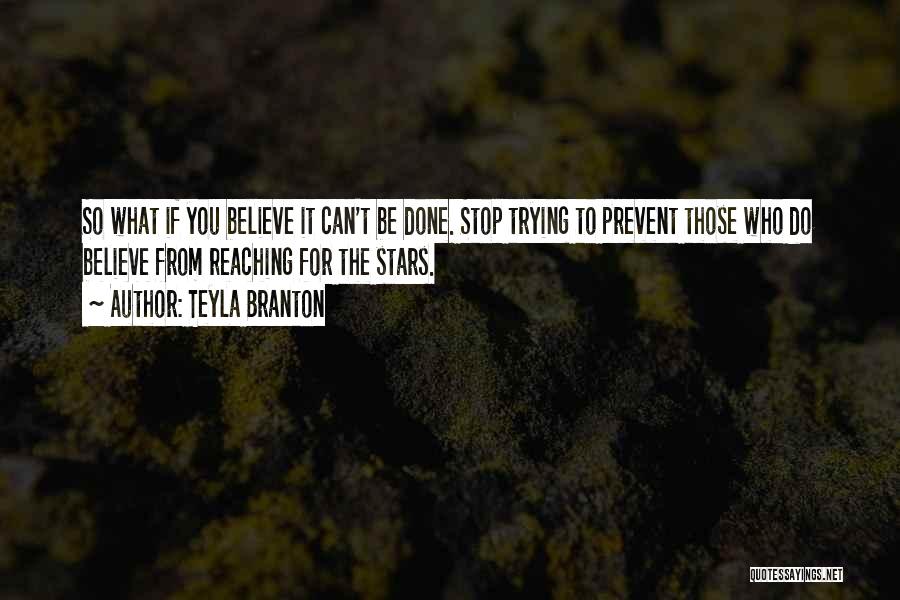 Dragging You Down Quotes By Teyla Branton