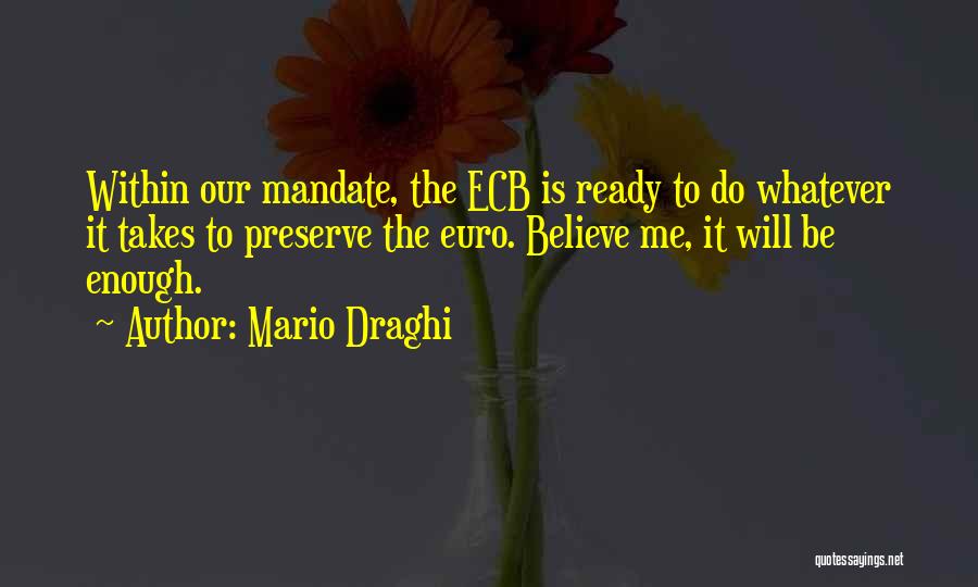 Draghi Euro Quotes By Mario Draghi