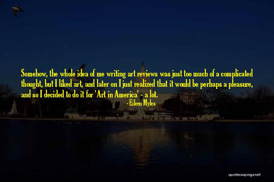 Dragic Contract Quotes By Eileen Myles Dragic Contract Quotes By Eileen Myles