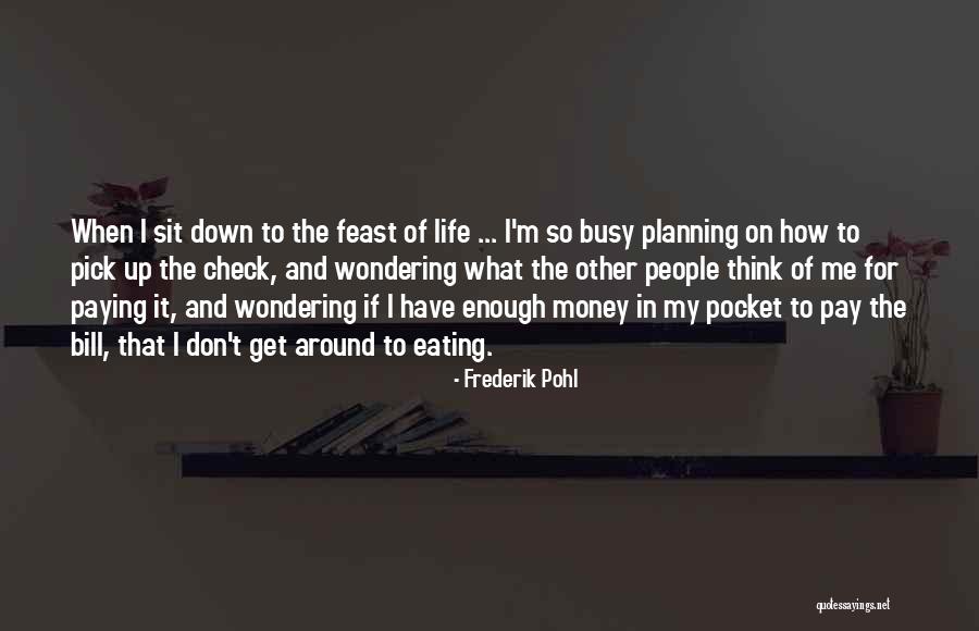 Dragin Quotes By Frederik Pohl Dragin Quotes By Frederik Pohl