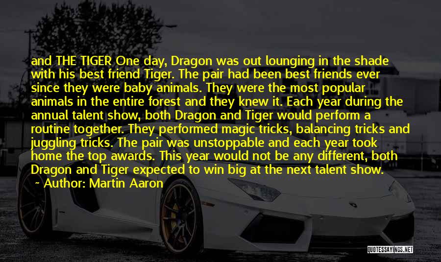 Dragon 2 Quotes By Martin Aaron