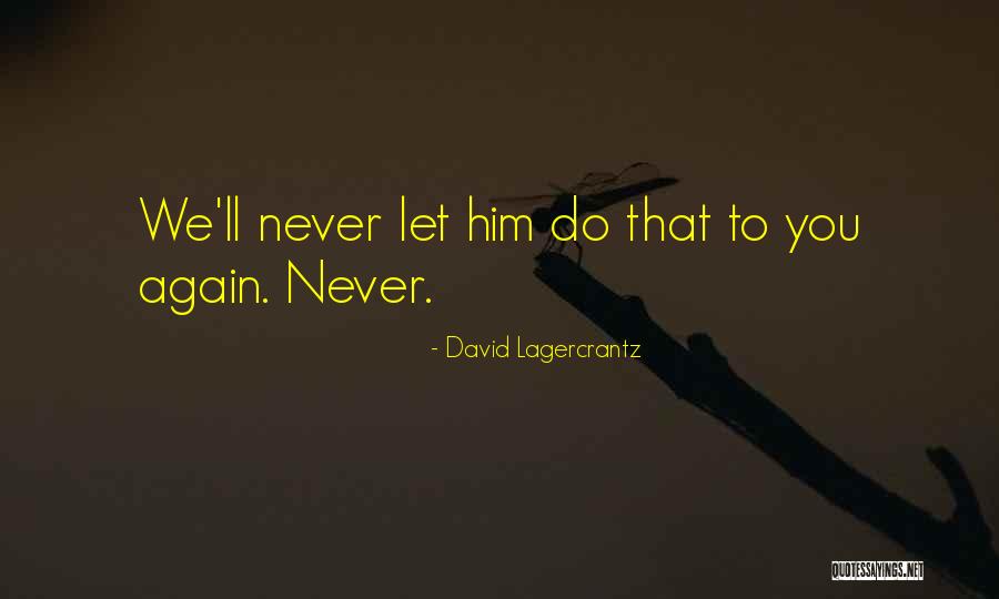 Dragon Age Asunder Quotes By David Lagercrantz