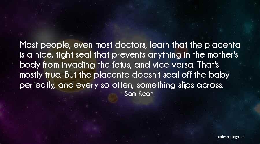 Dragon Asia Quotes By Sam Kean Dragon Asia Quotes By Sam Kean