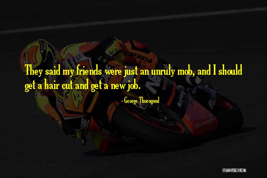 Dragon Boys 2 Quotes By George Thorogood Dragon Boys 2 Quotes By George Thorogood