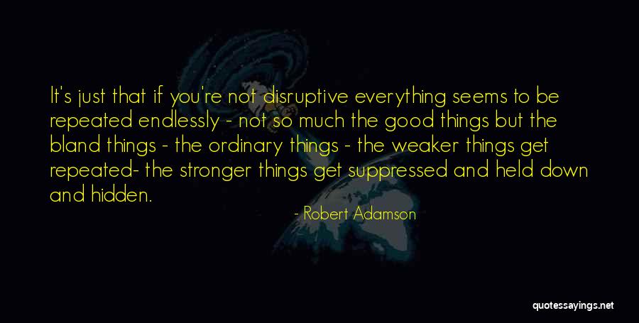 Dragon Boys 2 Quotes By Robert Adamson Dragon Boys 2 Quotes By Robert Adamson