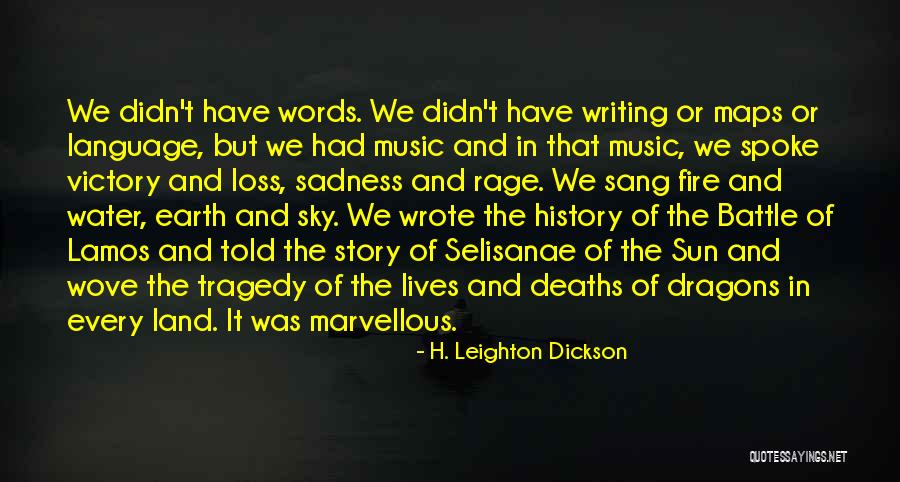 Dragon Fire Quotes By H. Leighton Dickson Dragon Fire Quotes By H. Leighton Dickson