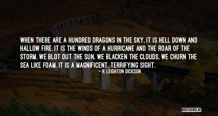 Dragon Fire Quotes By H. Leighton Dickson