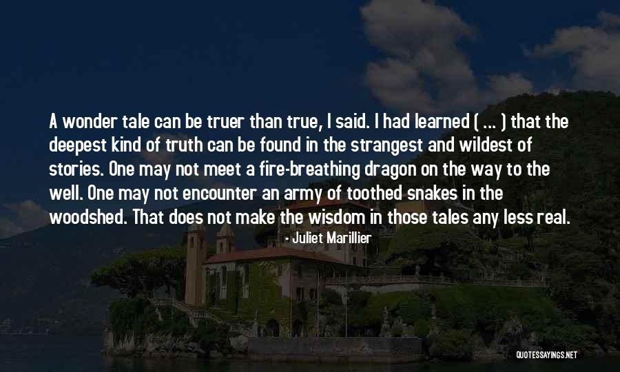Dragon Fire Quotes By Juliet Marillier Dragon Fire Quotes By Juliet Marillier
