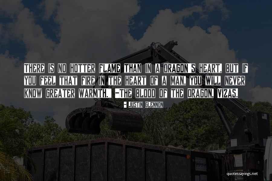 Dragon Fire Quotes By Justin Glennon Dragon Fire Quotes By Justin Glennon