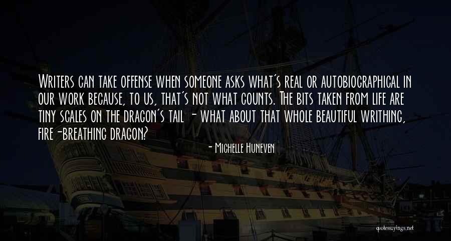Dragon Fire Quotes By Michelle Huneven Dragon Fire Quotes By Michelle Huneven