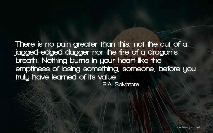 Dragon Fire Quotes By R.A. Salvatore Dragon Fire Quotes By R.A. Salvatore