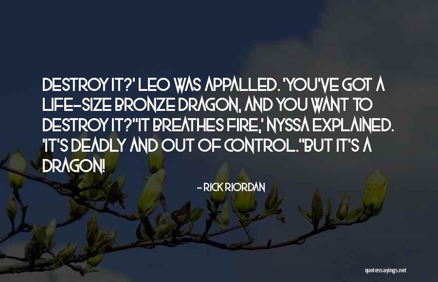 Dragon Fire Quotes By Rick Riordan Dragon Fire Quotes By Rick Riordan