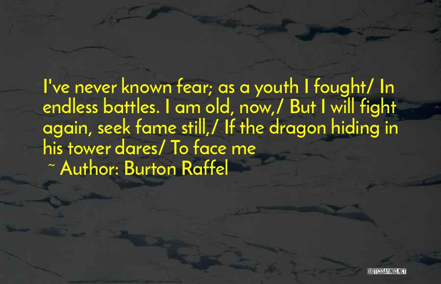 Dragon In Beowulf Quotes By Burton Raffel