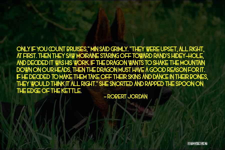 Dragon Mountain Quotes By Robert Jordan Dragon Mountain Quotes By Robert Jordan