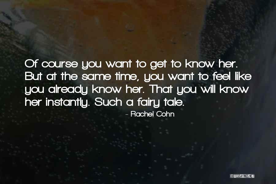 Dragon Of The West Quotes By Rachel Cohn Dragon Of The West Quotes By Rachel Cohn