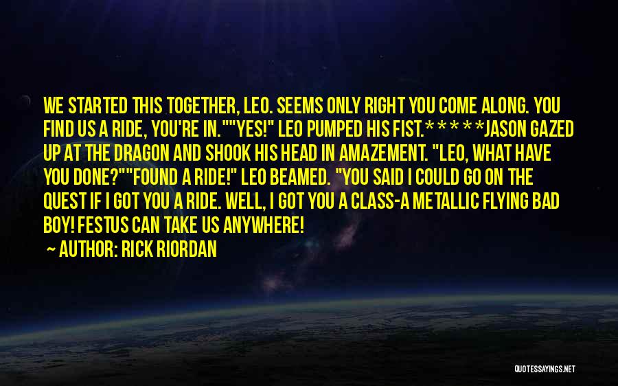 Dragon Quest 8 Quotes By Rick Riordan