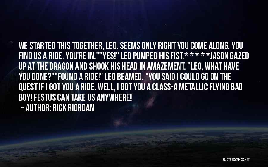 Dragon Quest V Quotes By Rick Riordan