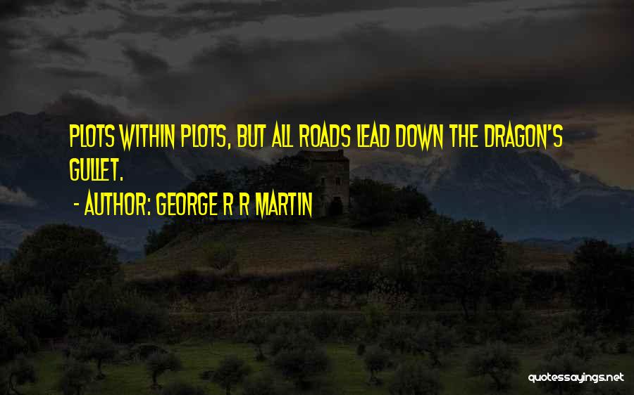 Dragon Quotes By George R R Martin