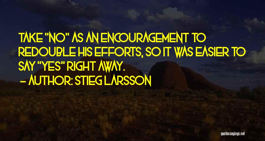 Dragon Quotes By Stieg Larsson