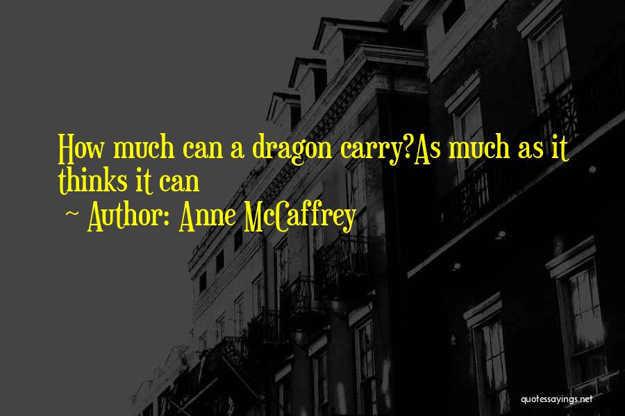 Dragon Riders Quotes By Anne McCaffrey