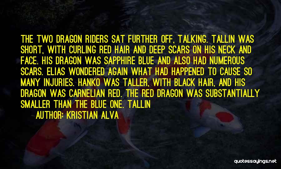 Dragon Riders Quotes By Kristian Alva