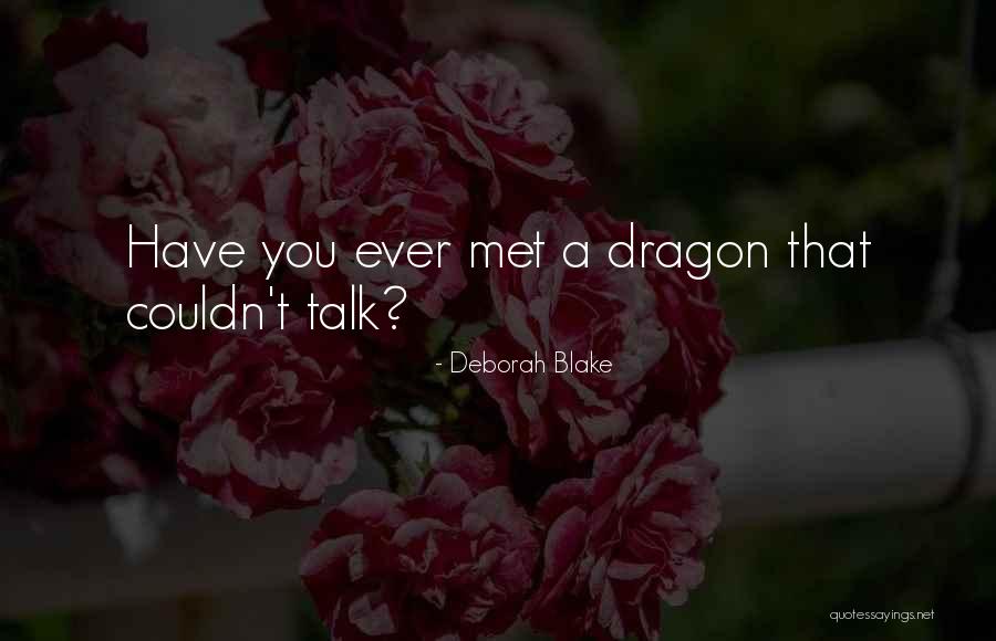 Dragon Romance Quotes By Deborah Blake Dragon Romance Quotes By Deborah Blake