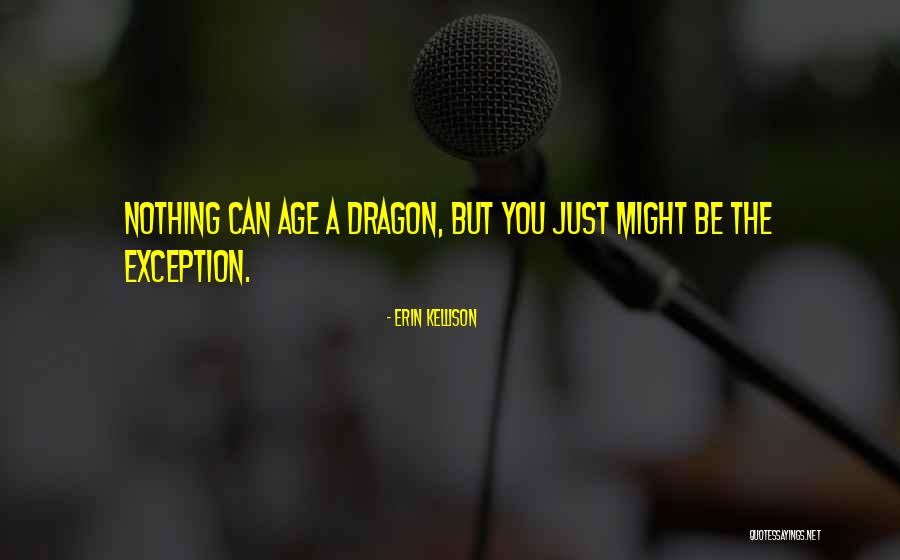 Dragon Romance Quotes By Erin Kellison Dragon Romance Quotes By Erin Kellison