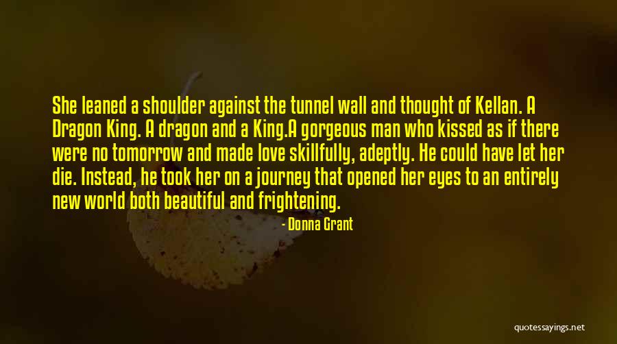 Dragon Shifters Quotes By Donna Grant Dragon Shifters Quotes By Donna Grant